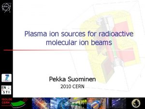 Plasma ion sources for radioactive molecular ion beams
