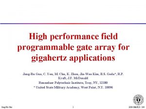 High performance field programmable gate array for gigahertz