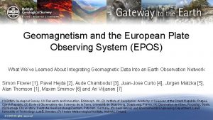 Geomagnetism and the European Plate Observing System EPOS