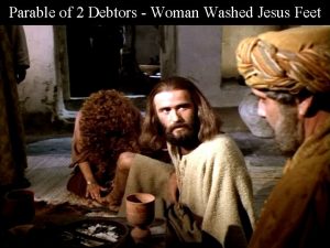 Parable of 2 debtors