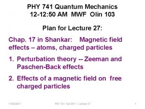 PHY 741 Quantum Mechanics 12 12 50 AM