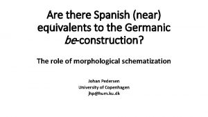 Are there Spanish near equivalents to the Germanic