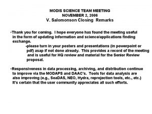 MODIS SCIENCE TEAM MEETING NOVEMBER 2 2006 V