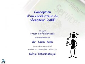 Conception dun corrlateur du rcepteur RAKE GEN 1433