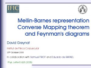 MellinBarnes representation Converse Mapping theorem and Feynmans diagrams