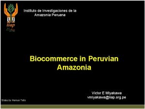 Instituto de Investigaciones de la Amazona Peruana Biocommerce