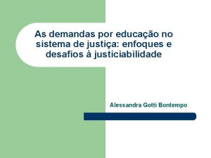 As demandas por educao no sistema de justia