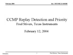 February 2004 doc IEEE 802 11 040180 CCMP