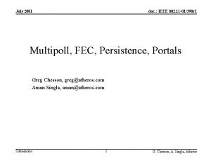 July 2001 doc IEEE 802 11 01390 r