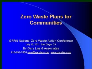 Zero Waste Plans for Communities GRRN National Zero