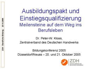 ZDH Berufliche Bildung 20 10 2005 Ausbildungspakt und