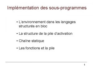 Implmentation des sousprogrammes Lenvironnement dans les langages structurs