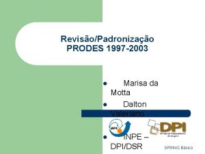 RevisoPadronizao PRODES 1997 2003 l l l Marisa