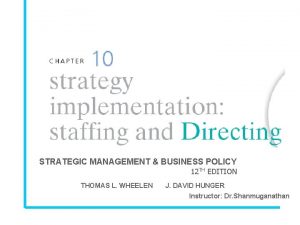 STRATEGIC MANAGEMENT BUSINESS POLICY 12 TH EDITION THOMAS