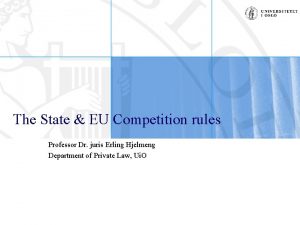 The State EU Competition rules Professor Dr juris