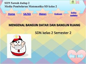 SDN Sawah dadap 2 Media Pembelaran Matematika SD