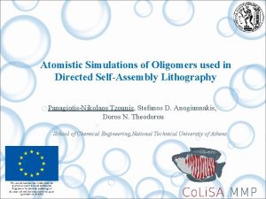 Atomistic Simulations of Oligomers used in Directed SelfAssembly