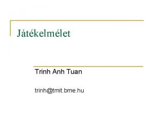 Jtkelmlet Trinh Anh Tuan trinhtmit bme hu ttekints