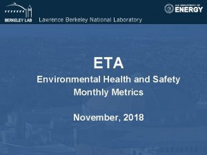 ETA Environmental Health and Safety Monthly Metrics November