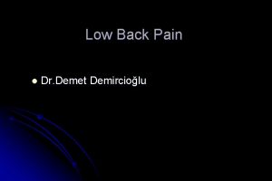 Low Back Pain l Dr Demet Demirciolu Lumbosacral