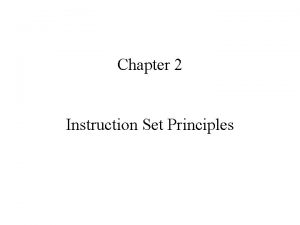 Chapter 2 Instruction Set Principles Computer Architectures Changing