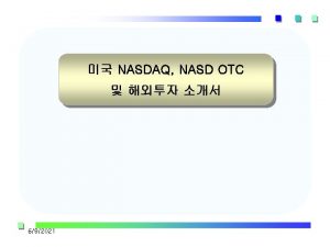 NASDAQ NASD OTC 692021 2 Major US Public