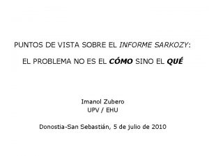 PUNTOS DE VISTA SOBRE EL INFORME SARKOZY EL