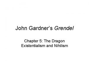 John Gardners Grendel Chapter 5 The Dragon Existentialism