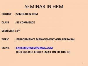 SEMINAR IN HRM COURSE SEMINAR IN HRM CLASS