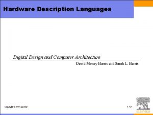 Hardware Description Languages Digital Design and Computer Architecture