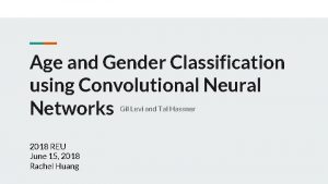 Age and Gender Classification using Convolutional Neural Networks