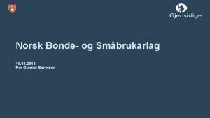 Norsk Bonde og Smbrukarlag 10 03 2018 Per