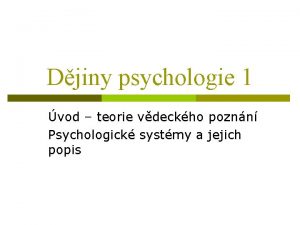 Djiny psychologie 1 vod teorie vdeckho poznn Psychologick