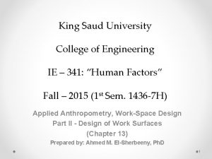 King Saud University College of Engineering IE 341