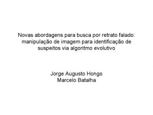 Novas abordagens para busca por retrato falado manipulao