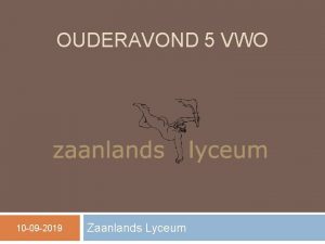 OUDERAVOND 5 VWO 10 09 2019 Zaanlands Lyceum