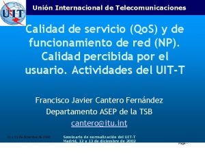 Unin Internacional de Telecomunicaciones Calidad de servicio Qo