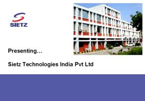 Sietz technologies india pvt. ltd.