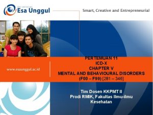 PERTEMUAN 11 ICDX CHAPTER V MENTAL AND BEHAVIOURAL