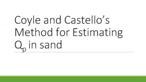 Coyle and castello method Coyle and castello method