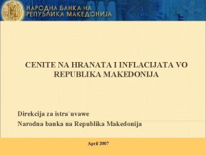 CENITE NA HRANATA I INFLACIJATA VO REPUBLIKA MAKEDONIJA