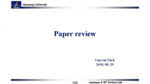 Hanyang University Paper review Yuntae Park 2018 08 Hanyang University Paper review Yuntae Park 2018 08