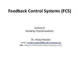 Feedback Control Systems FCS Lecture4 Similarity Transformations Dr