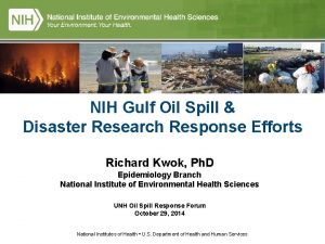 NIH Gulf Oil Spill Disaster Research Response Efforts