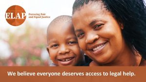 We believe everyone deserves access to legal help