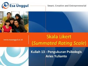 Skala Likert Summated Rating Scale Kuliah 13 Pengukuran