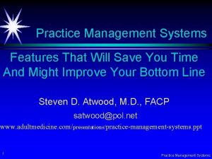 Practice Management Systems Features That Will Save You