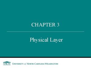 CHAPTER 3 Physical Layer Outline Recap 2 Application