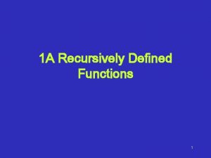 Recursively defined functions