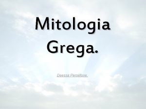 Mitologia Grega Deessa Persfone Persfone dea de les